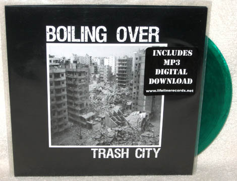 BOILING OVER "Trash City" 7" (Lifeline) Green Vinyl